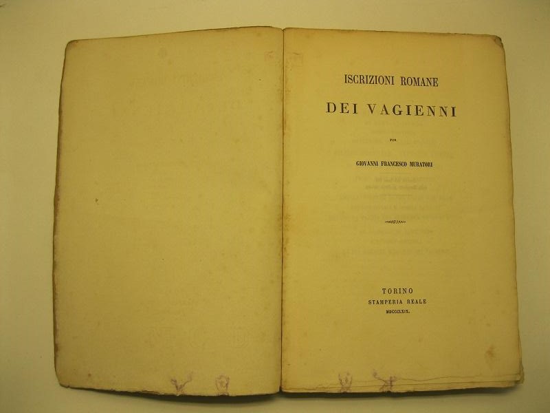 Iscrizioni romane dei Vagienni per Giovanni Francesco Muratori.